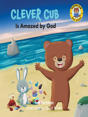cover image of Clever Cub Is Amazed by God